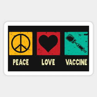 Peace Love Vaccine Magnet